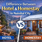 नैनीताल में होटल और होमस्टे में क्या अंतर है? Nainital Hotel | NainitalHotel.com