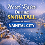 नैनीताल में बर्फबारी के समय होटल मिलता है क्या ? Nainital Hotel | NainitalHotel.com